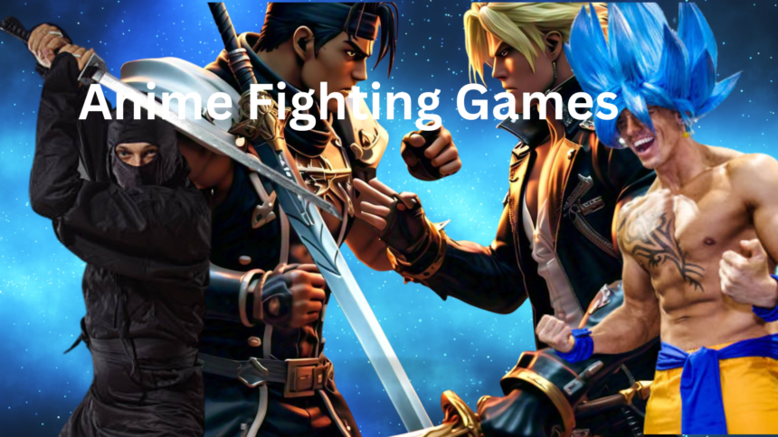 Anime Fighting Games