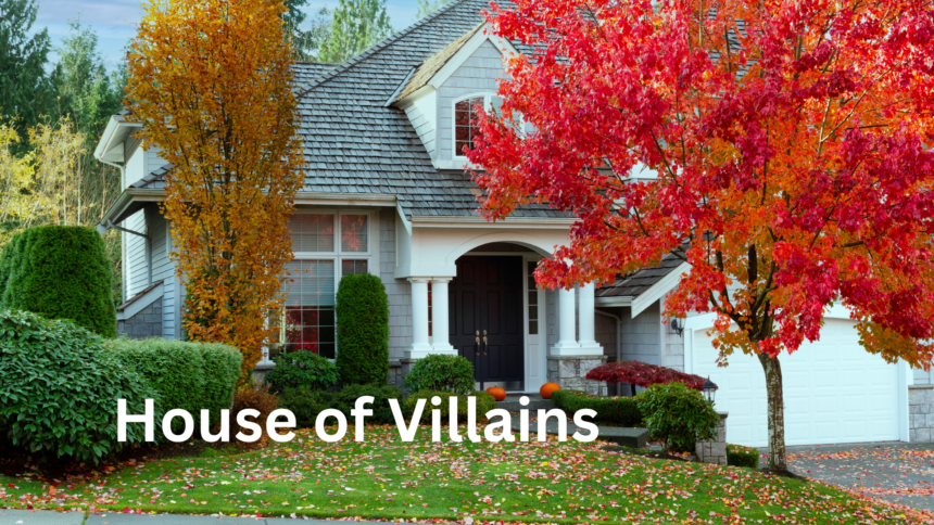 House of Villains