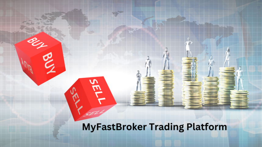 MyFastBroker Trading Platforms