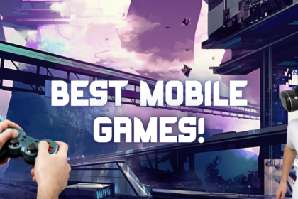 Best Mobile Games