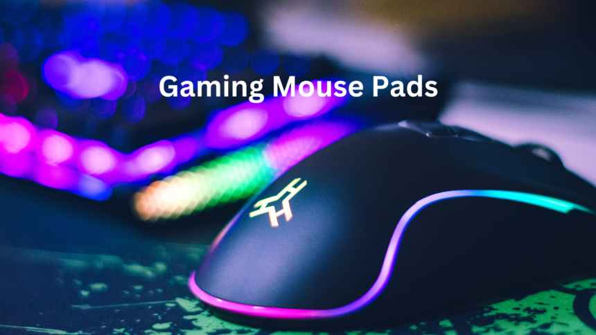 Gaming Mouse Pads